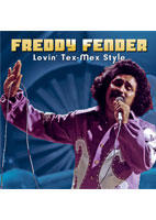 <strong>FREDDY FENDER<br>LOVIN' TEX-MEX STYLE
