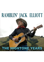 RAMBLIN' JACK ELLIOT<br>THE HIGHTONE YEARS